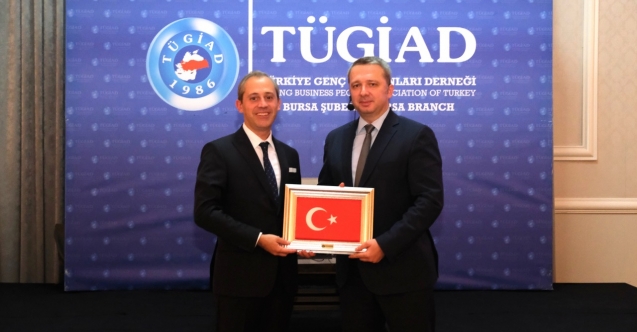 TÜGİAD Bursa’da “Dünya ve Türkiye Ekonomisine” yakından bakış