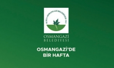 Osmangazi'de bir hafta (15-21 Şubat 2021)