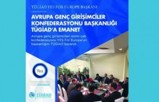 Avrupa genç girişimcilerine TÜGİAD başkanlık edecek