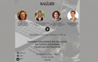 KAGİDER’de gündem : AB - Türkiye ekseninde tehditler ve fırsatlar