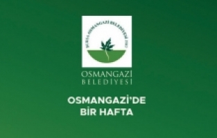 Osmangazi'de bir hafta (4-10 Mayıs 2020)